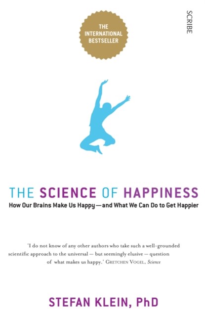 The Science of Happiness, Stefan Klein - Paperback - 9781922247216