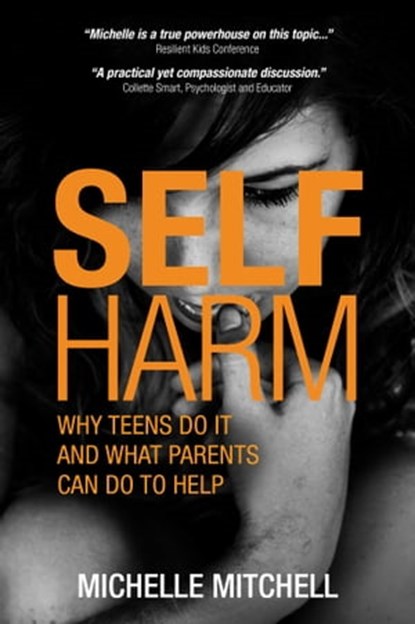 Self Harm, Michelle Mitchell - Ebook - 9781922265265