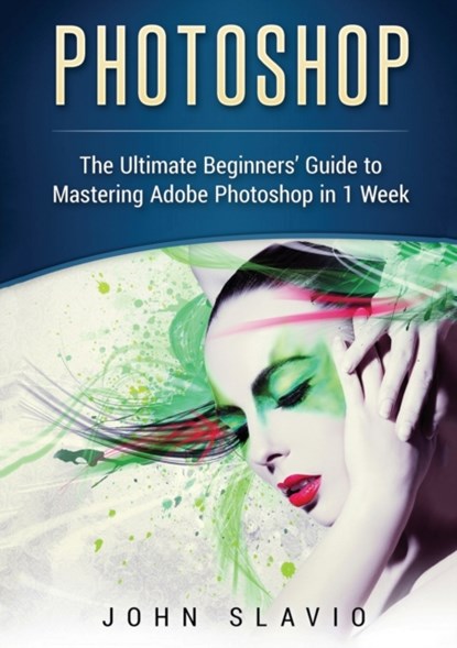 Photoshop, Slavio John Slavio - Paperback - 9781922301482
