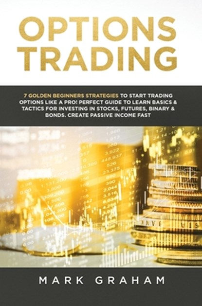 Options Trading, Mark Graham - Gebonden - 9781922320667