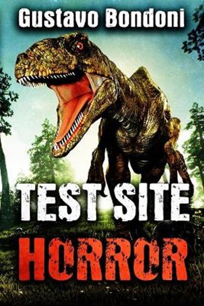 Test Site Horror, BONDONI,  Gustavo - Paperback - 9781922323927