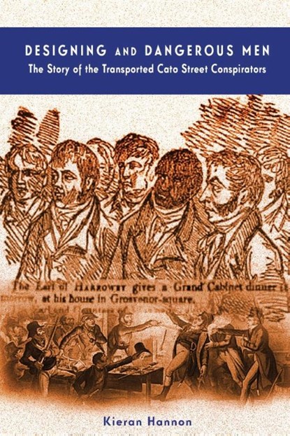 Designing and Dangerous Men, Kieran Hannon - Paperback - 9781922327925
