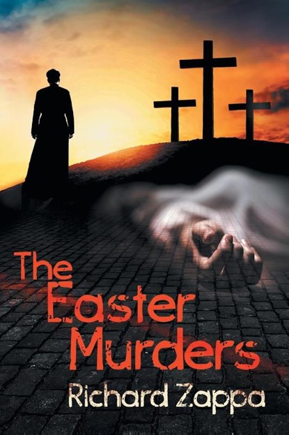 The Easter Murders, Richard Zappa - Paperback - 9781922329141