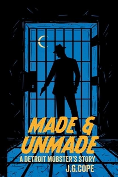 Made & Unmade, J. G. Cope - Paperback - 9781922329691