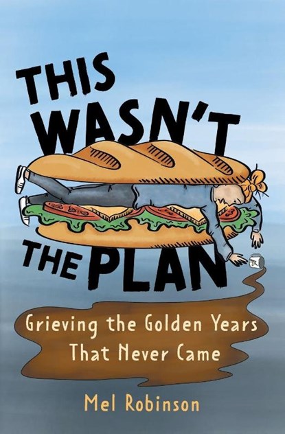 This Wasn't the Plan, Mel Robinson - Paperback - 9781922329912