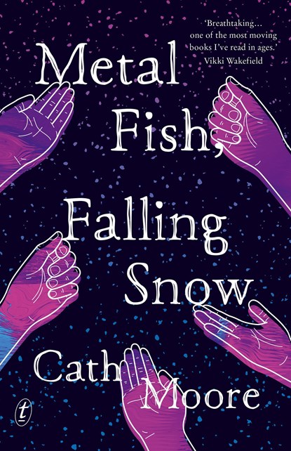 Metal Fish, Falling Snow, Cath Moore - Paperback - 9781922330079
