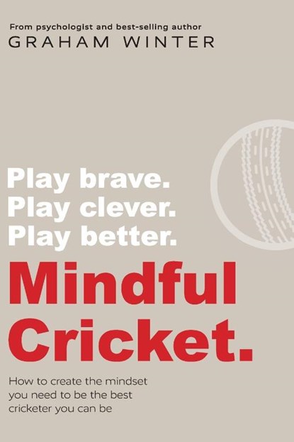 Mindful Cricket, Graham Winter - Paperback - 9781922337993