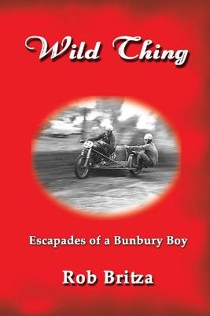 Wild Thing, BRITZA,  Rob - Paperback - 9781922343703