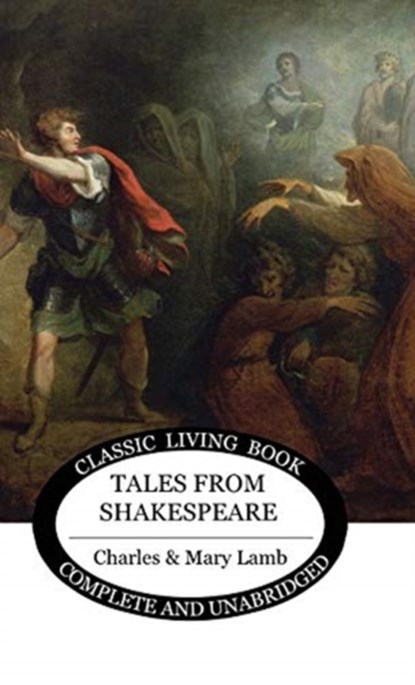 Tales from Shakespeare, Charles & Mary Lamb - Gebonden - 9781922348357
