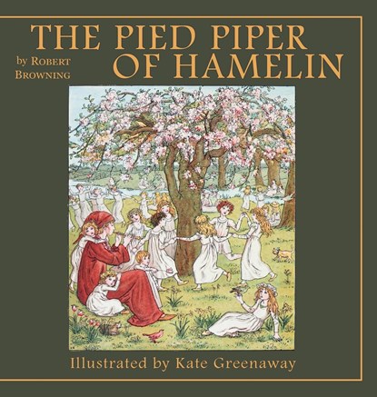 The Pied Piper of Hamelin, Robert Browning - Gebonden - 9781922348982