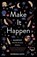 Make It Happen, Jordanna Levin - Paperback - 9781922351463