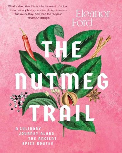 The Nutmeg Trail, Eleanor Ford - Gebonden - 9781922351531