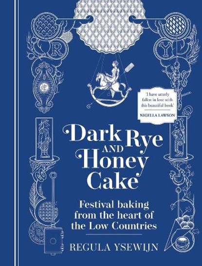 Dark Rye and Honey Cake, YSEWIJN,  Regula - Gebonden Gebonden - 9781922351814