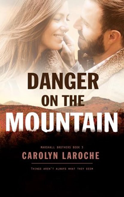 Danger on the Mountain, Carolyn LaRoche - Ebook - 9781922359797