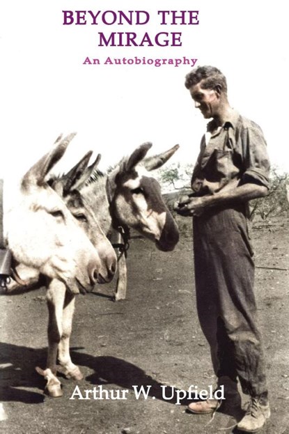 Beyond the Mirage Revised Edition, Arthur Upfield - Paperback - 9781922384140