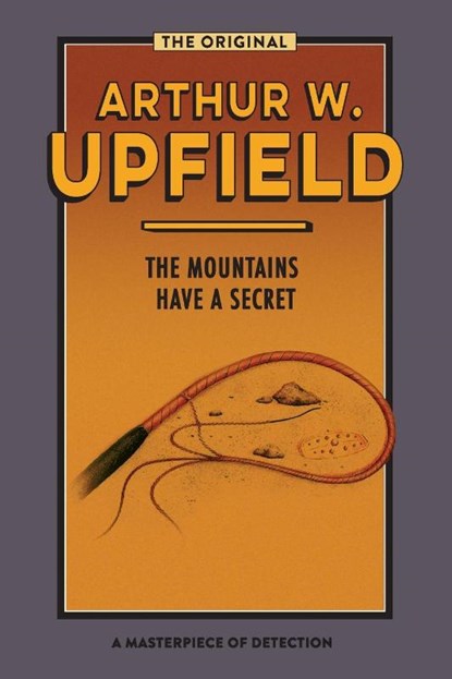 THE MOUNTAINS HAVE A SECRET, Arthur Upfield - Paperback - 9781922384386