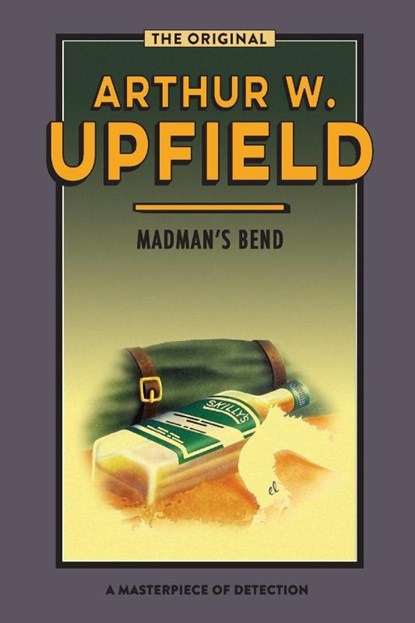 MADMAN'S BEND, Arthur Upfield - Paperback - 9781922384645