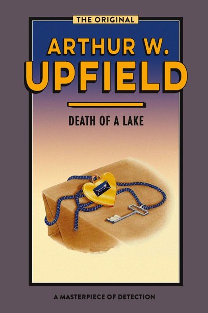 DEATH OF A LAKE, Arthur Upfield - Paperback - 9781922384669