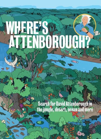 Where’s Attenborough?, Aisling Coughlan ; Patrick Boyle - Gebonden Gebonden - 9781922417022