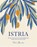 Istria, Paola Bacchia - Gebonden - 9781922417183