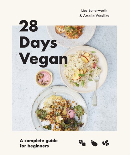 28 Days Vegan, Lisa Butterworth ; Amelia Wasiliev - Paperback - 9781922417251