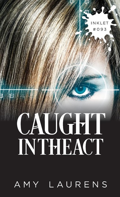 Caught In The Act, Amy Laurens - Paperback - 9781922434340