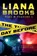 The Day Before, Liana Brooks - Paperback - 9781922434401