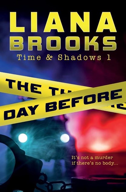 The Day Before, Liana Brooks - Paperback - 9781922434401