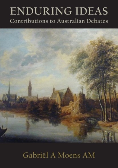 Enduring Ideas, Gabriel Moens - Paperback - 9781922449252