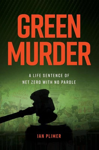 Green Murder **, Ian Plimer - Paperback - 9781922449825