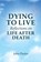 DYING TO LIVE Reflections on LIFE AFTER DEATH, John Flader - Paperback - 9781922449979