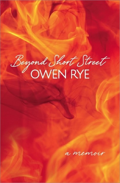 Beyond Short Street, RYE,  Owen - Paperback - 9781922454928
