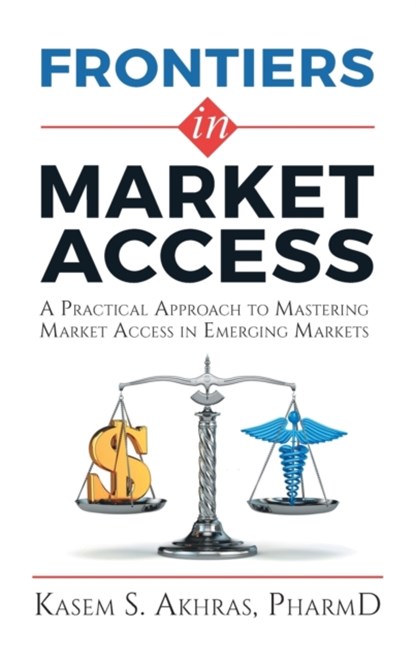 Frontiers in Market Access, Kasem Akhras - Gebonden - 9781922456342