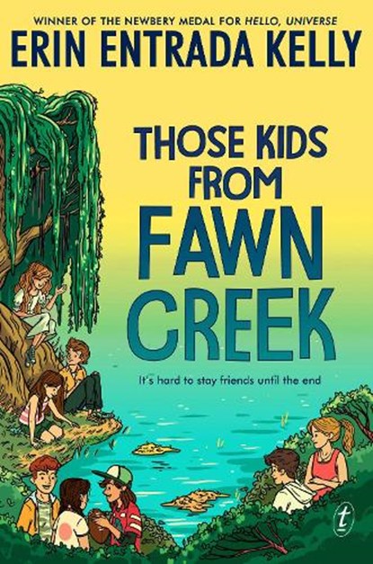 Those Kids From Fawn Creek, Erin Entrada Kelly - Paperback - 9781922458506