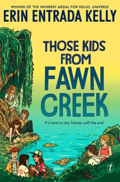 Those Kids From Fawn Creek, Erin Entrada Kelly - Paperback - 9781922458506