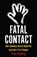 Fatal Contact, Peter Dowling - Paperback - 9781922464460
