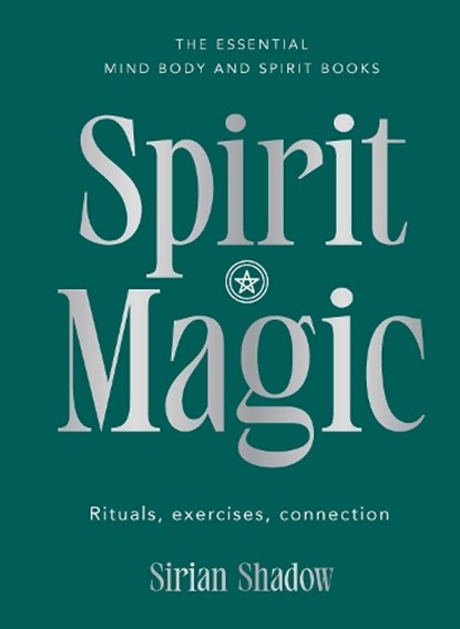 Spirit Magic, Sirian Shadow - Gebonden - 9781922468055