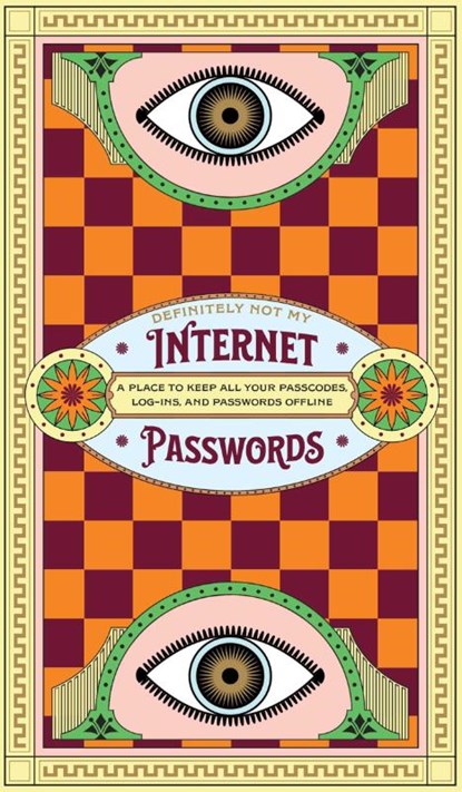 Definitely Not My Internet Passwords, Sweet Hearts Press - Gebonden - 9781922468642