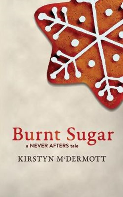 Burnt Sugar, MCDERMOTT,  Kirstyn - Paperback - 9781922479204