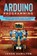 Arduino Programming, Jason Hamilton - Paperback - 9781922482211
