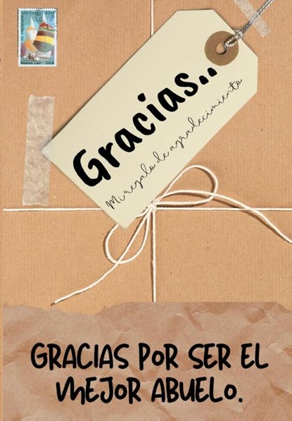 Gracias por ser el mejor abuelo, The Life Graduate Publishing Group - Paperback - 9781922485458