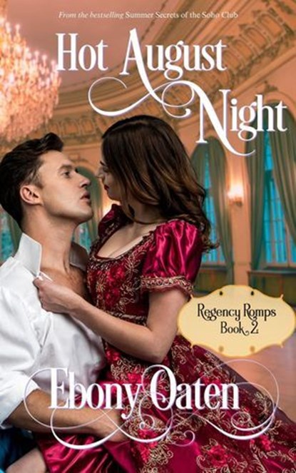 Hot August Night, Ebony Oaten - Ebook - 9781922486318