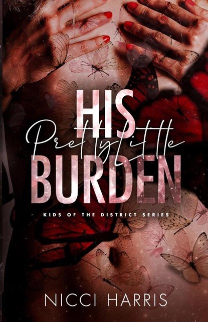His Pretty Little Burden, Nicci Harris - Paperback - 9781922492142