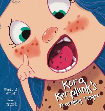 Kora Kerplunk's Travelling Tongue, Emily Smith - Paperback - 9781922503213