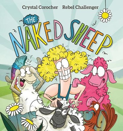 The Naked Sheep, Crystal Corocher - Gebonden - 9781922503725