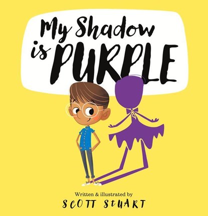 My Shadow is Purple, Scott Stuart - Gebonden - 9781922503817