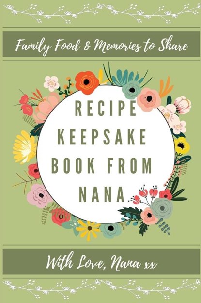 Recipe Keepsake Book From Nana, Petal Publishing Co - Gebonden - 9781922515728