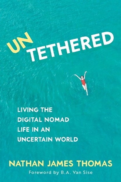 Untethered, Nathan James Thomas - Paperback - 9781922539694