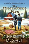 The Moonstone Fire