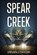 Spear Creek, TAYLOR,  Steven J. - Paperback - 9781922551467